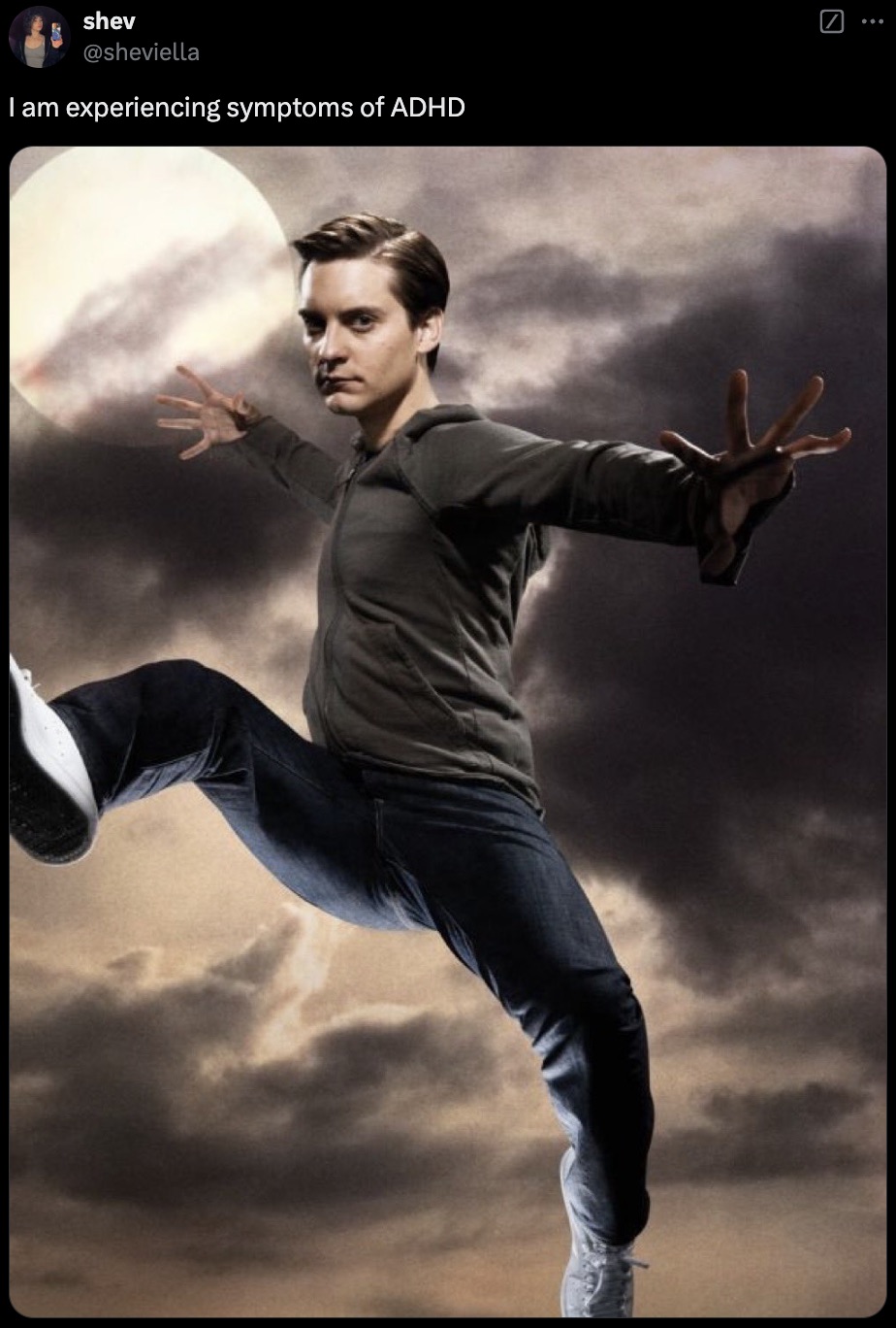 tobey maguire spider man pose - shev I am experiencing symptoms of Adhd